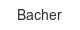 bacher