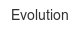 evolution