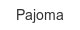 pajoma