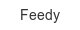 feedy