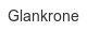 glankrone