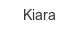 kiara