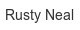 rusty-neal