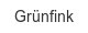 gruenfink