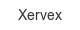 xervex