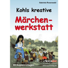 Kohls-kreative-maerchenwerkstatt