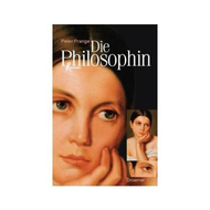 Peter-prange-die-philosophin-buchtitel
