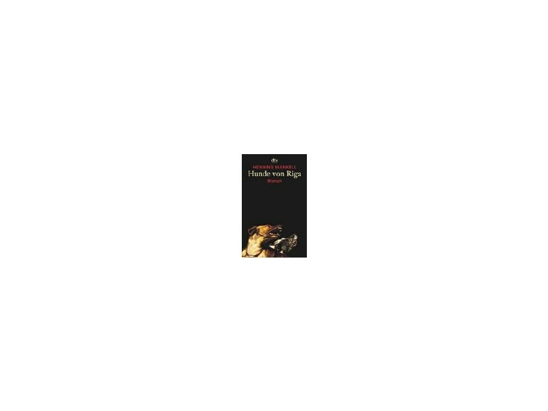 Hunde von Riga (Taschenbuch) / Henning Mankell Testberichte bei yopi.de