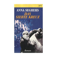 Anna-seghers-das-siebte-kreuz-buchtitel