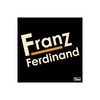 Franz-ferdinand-franz-ferdinand