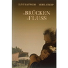 Die-bruecken-am-fluss-dvd-drama