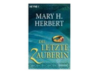 Herbert-mary-h-die-letzte-zauberin-taschenbuch