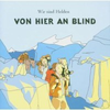 Von-hier-an-blind-wir-sind-helden