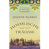 Himmlische-traeume-gebundene-ausgabe-joanne-harris