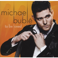 To-be-loved-michael-buble