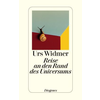 Reise-an-den-rand-des-universums-urs-widmer