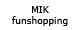 mik-funshopping