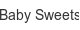 baby-sweets