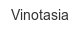 vinotasia