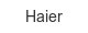 Haier haier