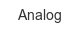 Analog analog