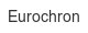 Eurochron eurochron
