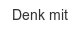 Denk mit denk-mit