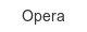 Opera opera