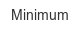 Minimum minimum