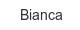 Bianca bianca