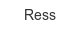 Ress ress
