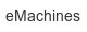 eMachines emachines