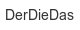 DerDieDas derdiedas