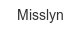 Misslyn misslyn