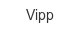 Vipp vipp