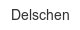 Delschen delschen