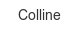 Colline colline