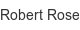 Robert Rose robert-rose