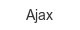 Ajax ajax