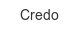 Credo credo