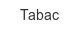 Tabac tabac