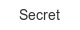 Secret secret