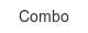 Combo combo