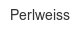 Perlweiss perlweiss