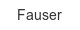 Fauser fauser