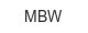 MBW mbw