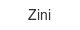 Zini zini