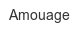 Amouage amouage