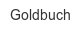Goldbuch goldbuch