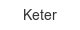 Keter keter